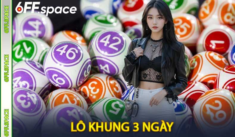 Lô Khung 3 Ngày